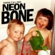 Neon Bone  -  Throw it all away    (7")