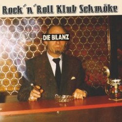 Die Bilanz - Rock'n'Roll Klub Schmüke (LP)