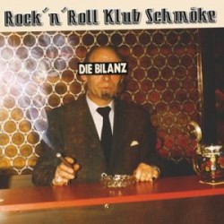 Die Bilanz - Rock'n'Roll Klub Schmüke (LP)