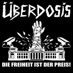 Überdosis - Die Freiheit ist der Preis  (CD)