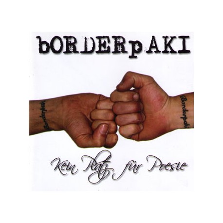 Borderpaki - Kein Platz für Poesie  (CD)