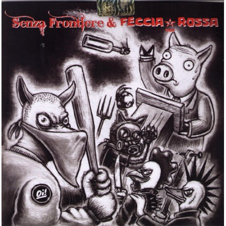 Senza Frontiere / Feccia Rossa  -  Split EP    (7")