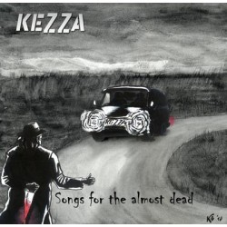 Kezza  -  Songs for the almost dead   (LP)