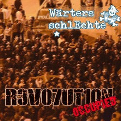 Wärters Schlechte - Revolution occupied  (LP)