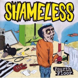 Shameless - Fourth Floor  (7")