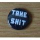 Take Shit logo 1 (Button)