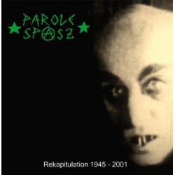 Parole Spasz - Rekapitulation 1945-2001  (LP)