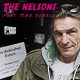 The Nelsons - Part Time Rebels  (LP)