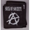 Sick of Society - Batch 2