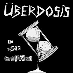 Überdosis - 10 Jahre Stillstand  (LP)