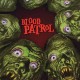 Blood Patrol - From beyond and below  (LP)