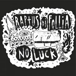 Raptus di Follia - No Luck  (EP)