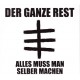 Der Ganze Rest - Alles muss man selber machen  (CD)