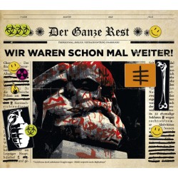 Der Ganze Rest - Wir waren schon mal weiter  (CD)