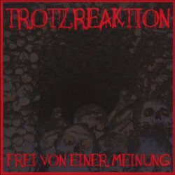 Trotzreaktion - Frei von einer Meinung (CD)