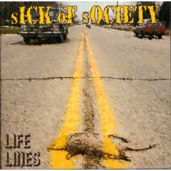 Sick of Society - Life Lines  (CD)