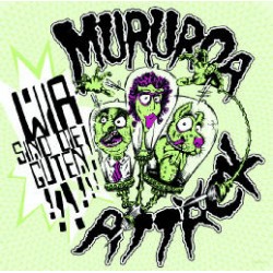 Mururoa Attäck  -  Wir sind die Guten  (LP+CD)