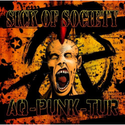 Sick of Society - Aq-Punk-Tur (CD)