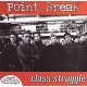 Point Break - Class Struggle  (CD)
