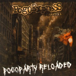 Pogoexpress - Pogoparty Reloaded (LP)