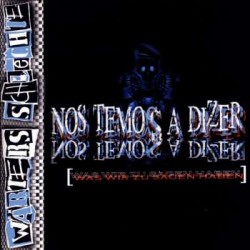 Wärters Schlechte  -  Nos Temos A Dizer   (CD)