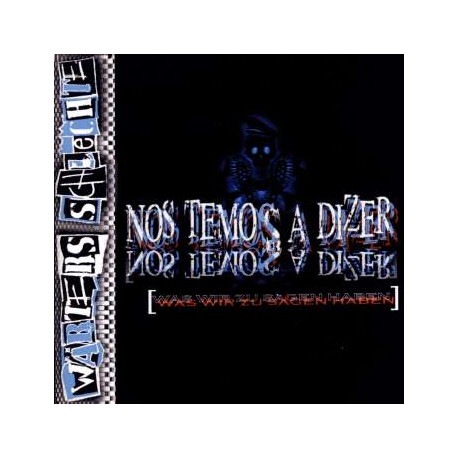 Wärters Schlechte  -  Nos Temos A Dizer   (CD)